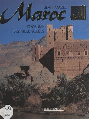 cover image of Maroc, royaume des mille soleils